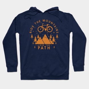 ride the mountain Hoodie